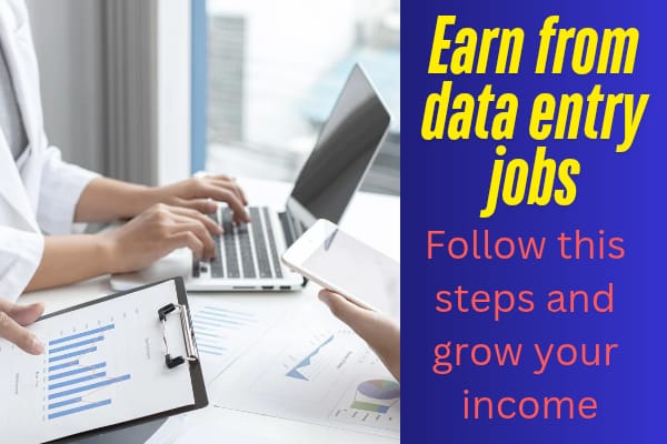 How to earn money from data entry jobs